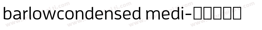barlowcondensed medi字体转换